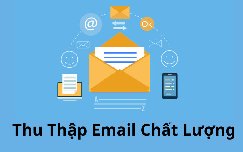 Thu thập danh sách mail chất lượng