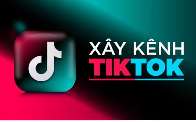 Lập k&ecirc;nh TikTok